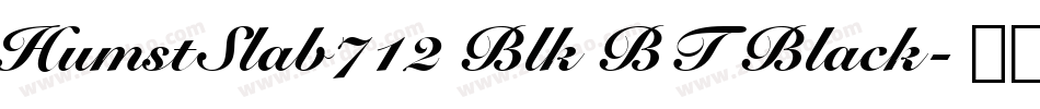 HumstSlab712 Blk BT Black字体转换